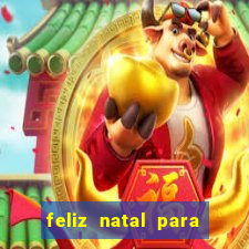 feliz natal para imprimir molde